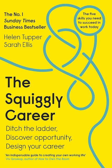 The Squiggly Career by Helen Tupper and Sarah Ellis — book cover